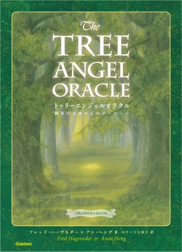 The Tree Angel Oracle: 樹木の天使からのメッセージ